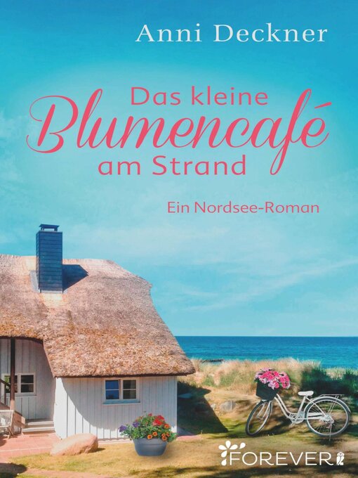 Title details for Das kleine Blumencafé am Strand by Anni Deckner - Available
